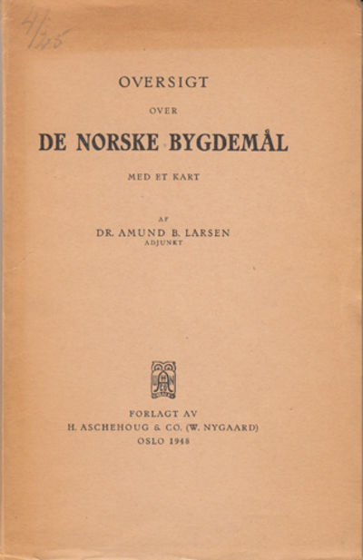 Oversigt over de norske bygdemål. Med et kart.