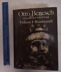 Otto Benesch, Collected Writings: Vol. I, Rembrandt