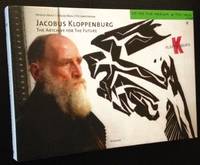 Jacobus Kloppenburg: The Artchive for the Future