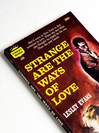 STRANGE ARE THE WAYS OF LOVE