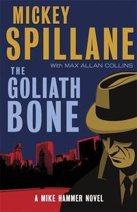 image of The Goliath Bone: A Mike Hammer Novel