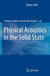 Physical Acoustics in the Solid State