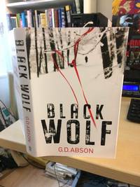 Black Wolf by G. D. Abson - 2019