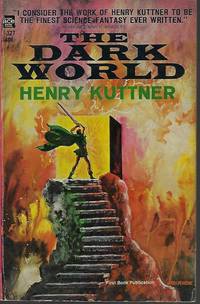 THE DARK WORLD by Kuttner, Henry - 1965