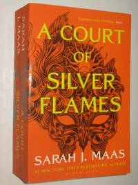 A Court of Silver Flames - Court of Thorns and Roses Series #5