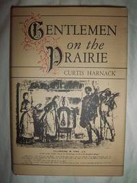 Gentlemen on the Prairie by Harnack, Curtis - 1985