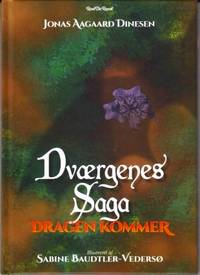Dragen kommer. Dværgenes Saga, 1