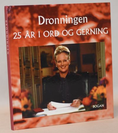 Dronningen - 25 år i ord og gerning.