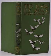 The Book of Bugs by Sutherland, Harvey - 1902