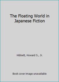 The Floating World in Japanese Fiction