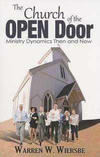 The Church of the Open Door : Ministry Dynamics Then and Now