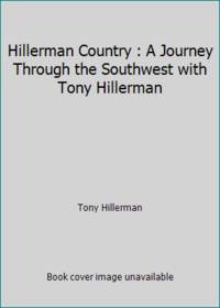 Hillerman Country : A Journey Through the Southwest with Tony Hillerman