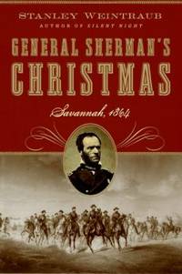 General Sherman's Christmas : Savannah 1864
