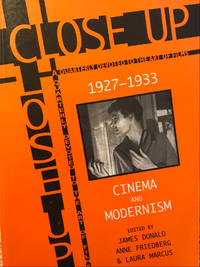 Close Up 1927-1933 by James Donald, Anne Friedberg, Laura Marcus - 1998