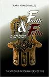 Faith and Folly: the Occult in Torah Perspective
