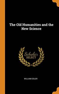 cover of The Old Humanities and the New Science
