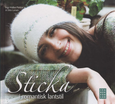 STICKA I ROMANTISK LANTSTIL.
