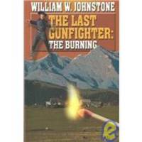 image of The Last Gunfighter: The Burning