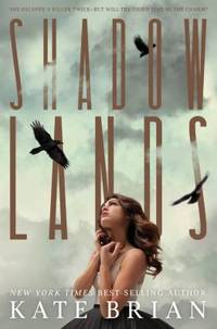 Shadowlands by Kate Brian - 2013