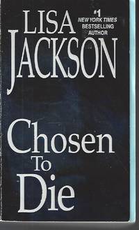 Chosen To Die (An Alvarez & Pescoli Novel) by Lisa Jackson - Paperback - 2009-08-01 - from Vada's Book Store (SKU: 1809150026)