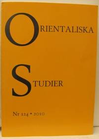 Orientaliska studier. Nr 124, 2010.