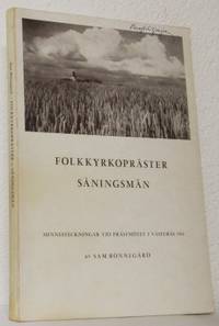 Folkkyrkopräster. Såningsmän. Minnesteckningar…