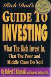 Rich Dad's Guide To Investing