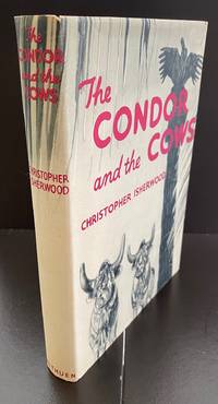 The Condor And The Cows : Signed By The Author