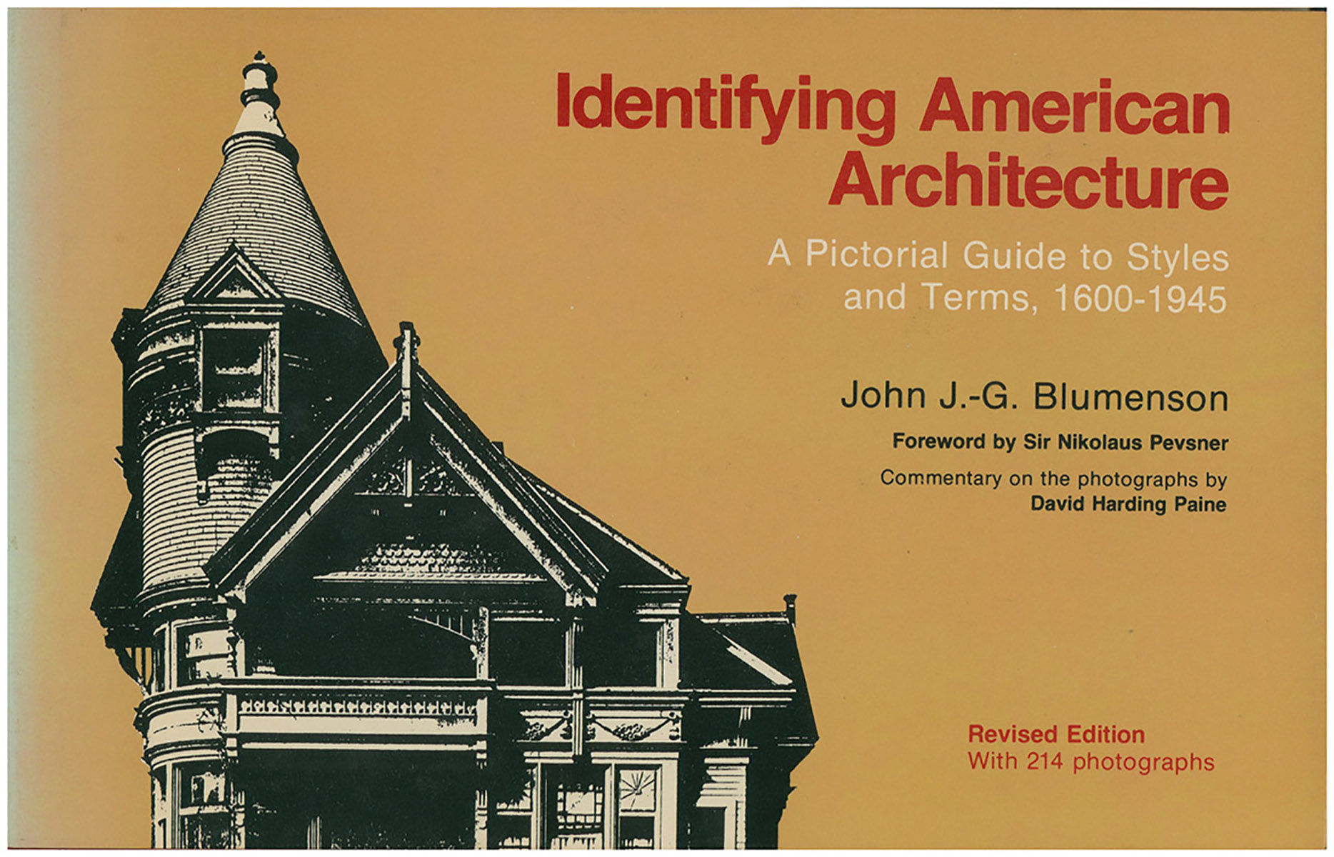 Identifying American Architecture A Pictorial Guide to Styles and