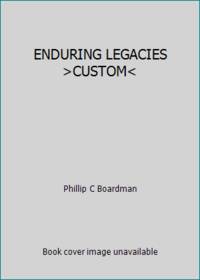 ENDURING LEGACIES >CUSTOM<