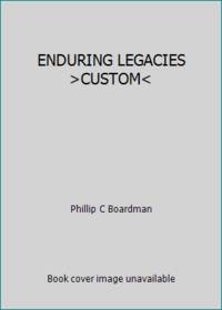 ENDURING LEGACIES >CUSTOM