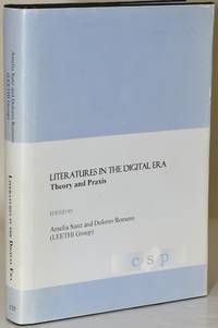 LITERATURES IN THE DIGITAL ERA. THEORY AND PRAXIS