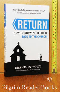 Return, How to draw Your Child Back to the Church. by Vogt, Brandon - 2015