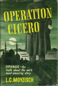 Operation Cicero by Moyzisch, L. C - 1950