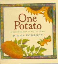 One Potato : A Counting Book of Potato Prints