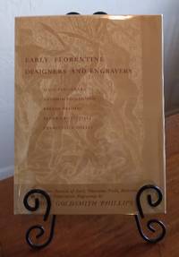 Early Florentine Designers and Engravers: A Comparative Analysis of Early Florentine Nielli, Intarsias, Drawings and Copperplate Engravings