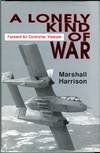 A Lonely Kind of War: Forward Air Controller, Vietnam