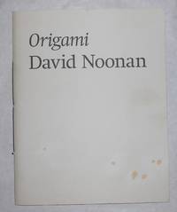 David Noonan - Origami (Xavier Hufkens, Bruxelles 1 - 31 March 2012)