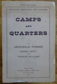 image of CAMPS AND QUARTERS. Military Sketches and Stories