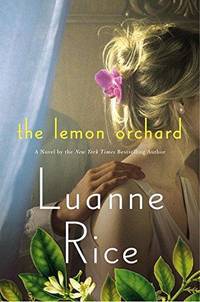 The Lemon Orchard by Luanne Rice - First Edition - 2013 - from Fleur Fine Books (SKU: 9780670025275)