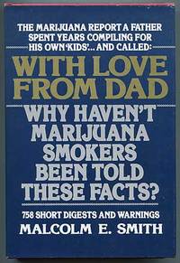 image of With Love, From Dad: Why Haven't Marijuana Smokers Been Told These Facts