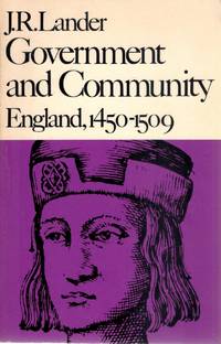 cover of GOVERNMENT AND COMMUNITY England, 1450–1509