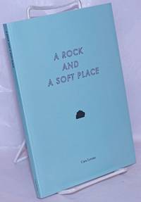 image of A Rock and a Soft Place