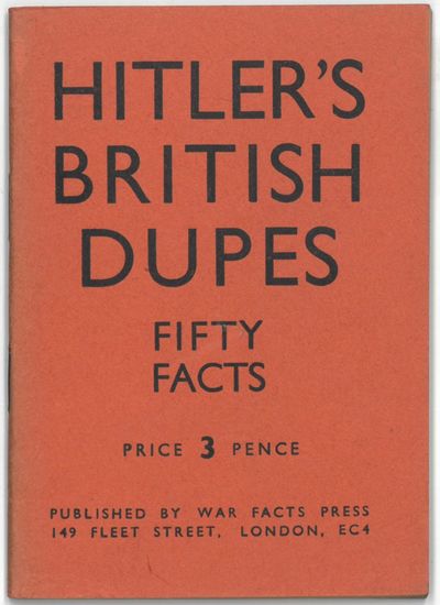 Hitler’s British dupes. Fifty facts.