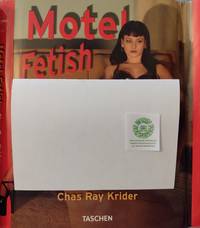 Motel Fetish by Krider, Chas Ray - 2012