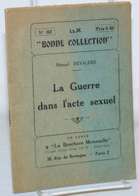 image of La Guerre dans l'acte sexuel