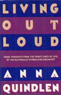 Living Out Loud by Quindlen, Anna - 1988