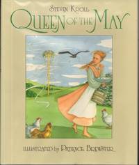 QUEEN OF THE MAY by Kroll, Steven