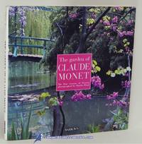 The Garden of Claude Monet: The four seasons of Giverny by PROST, Charles - 1995