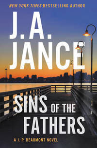 Sins of the Fathers : A J. P. Beaumont Novel by J. A. Jance - 2019